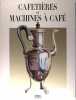 Cafetières et Machines à Café.. Edward Bramah