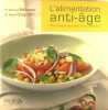 L'Alimentation anti-âge - Bien manger pour vivre longtemps.. Richard Beliveau, Denis Gingras