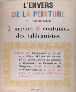 L'Envers de la peinture - 1. moeurs & coutumes des tableauistes.