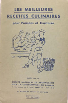 Les meilleures recettes culinaires pour poissons et crustacés.. Collectif.