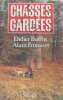 Chasses gardées.. Buffin Didier & Froissart Alain