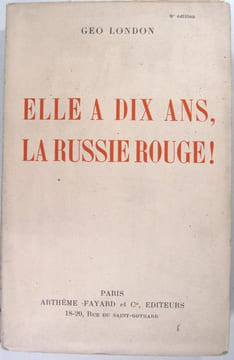 Elle à dix ans la Russie rouge !. Geo London