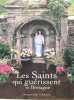 Les Saints qui guérissent en Bretagne. Hippolyte Gancel