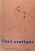 L'Art érotique à  sa première exposition internationale.. Eberhard et Phyllis Kronhausen