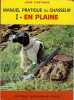 MANUEL PRATIQUE DU CHASSEUR. I - En Plaine. CASTAING Jean 