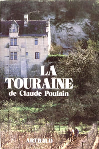 La Touraine de Claude Poulain