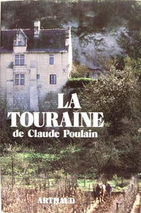 La Touraine de Claude Poulain