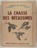 La chasse des bécassines.. Maurice de La Fuye, Gantes (Marquis de) Vasse Guillaume 