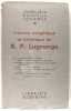 L'oeuvre exégétique et historique du R. P. Lagrange.. J. Chaine, L. Vénard, G. Bardy, E. Magnin, J. Guitton