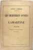 Les dernières années de Lamartine 1852-1869 - D'après des documents inédits.. Latreille Camille