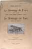 Le dressage de Fram : Chien d'Arrêt - Les lettes au Père Clodomir - Le dressage de Turc : Cien de Défense.. Dommanget Robert 