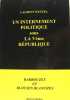 Un internement politique sous la Vème République - Barbouzes et blouses blanches. Laurent Wetzel