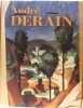 Andr&eacute; Derain 1880-1954 collection des  mus&eacute;es russes.. N. Kalitina, A. Barska&iuml;a, E. Gheorghievska&iuml;a