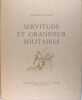 Servitude et grandeur militaires.. Vigny Alfred de 