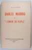 Charles Maurras ou "L'Ennemi du peuple".. J. P. Corymbe