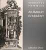 Au Maillet d'argent. Jacques Fornazeris : Graveur et éditeur d'estampes, Turin - Lyon vers 1585 - 1619 ?. Henriette Pommier
