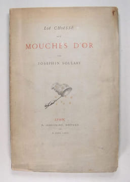 La chasse aux Mouches d'or.. Soulary Joséphin