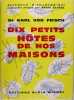 Dix petits hôtes de nos maisons.. Dr Karl Von Frisch