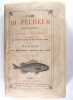 L’ami du pêcheur - Traité pratique de la pêche à toutes lignes - Ouvrage comprenant la jurisprudence en matière de pêche.. Poitevin M.B.