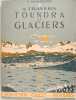 A Travers Toundra et Glaciers.. Romanovsky. V