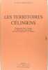 Les territoires Céliniens.. Alain Cresciucci