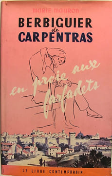 Berbiguier de Carpentras.. Marie Mauron