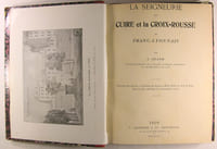 La seigneurie de Cuire et la Croix-Rousse en Franc-Lyonnais.