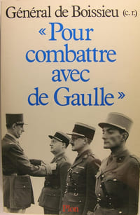 "Pour combattre avec de Gaulle" : 1940-1946.