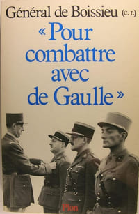 "Pour combattre avec de Gaulle" : 1940-1946.