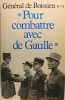 "Pour combattre avec de Gaulle" : 1940-1946.. Alain de Boissieu