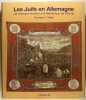 Les Juifs en Allemagne de l'époque romaine à la république de Weimar.. Nachum T. Gidal
