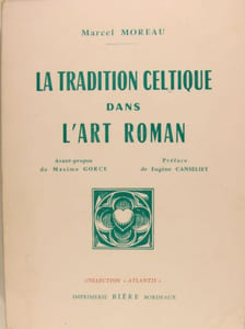 La tradition Celtique dans l'art Roman.