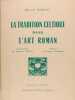 La tradition Celtique dans l'art Roman.. Moreau Marcel