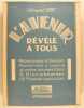 L'avenir r&eacute;v&eacute;l&eacute; &agrave; tous - M&eacute;thode pratique de Divination, permettant &agrave; chacun de pr&eacute;dire son propre avenir.  . Saby Edouard