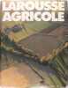 Larousse Agricole. Collectif, Jean-Michel Clément