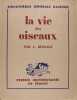 La vie des oiseaux.. Berlioz. J