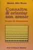 Connaitre & orienter son avenir - Trait&eacute; de G&eacute;omancie. Hama Aba Kane