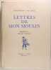 Lettres de mon moulin.. Alphonse Daudet