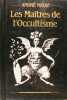 Les Maîtres de l'Occultisme. Nataf André