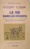 La vie dans les déserts. D. N. Kachkarov, E. P. Korovine