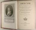 Louis XVII, sa vie, Son agonie, sa mort, captivité, de la famille Royale au temple.. M. A. de Beauchesne