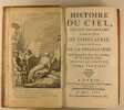 Histoire du Ciel, ou l'on recherche l'origine de l'Idolâtrie, et les méprises de la Philosophie, sur la formation des célestes, & de toute la nature.. ...