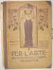 Per l'Arte - Rivista mensile d'arte Decorativa. Collectif.