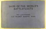 Ships of the world's Battlefleets. Pay-Lieut. E. C. Talbot-Booth, R.N.R.