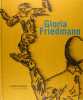 Gloria Friedman. Collectif.
