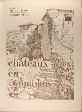 Châteaux en Beaujolais.. Meras Mathieu, Carron Pierre