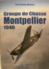Le groupe de chasse Montpellier 1940.. Belcarz Bartomiej