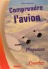 Comprendre l'avion : Tome 3, Propulsion. Gilbert Klopfstein