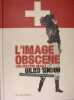 L'image obscène. Gilles Tondini, Marie L. Bouchon