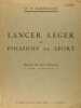 Lancer léger et poissons de sport.. Dr P. Barbellion